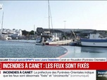 Replay BFM Première - Incendies à Canet-en-Roussillon: les feux sont fixés selon les pompiers