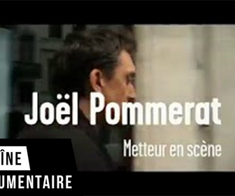 Replay Joël Pommerat - Metteur en scène - Ma vie d'artiste