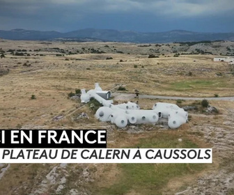 Replay ICI en France - Un décor lunaire : découverte du plateau de Calern à Caussols