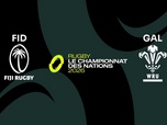 Replay Championnat des Nations de rugby 2026 - Rugby - Le Championnat des Nations- Journée 1 : Fidji / Pays de Galles