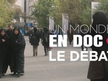 Replay Un monde en doc - Femme, vie, liberté : le combat des femmes en Iran