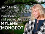 Replay Une maison, un artiste - Chandoiseau, le nid secret de Mylène Demongeot