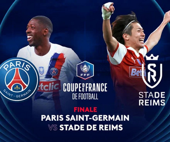 Replay Finale : Paris Saint-Germain vs Stade de Reims