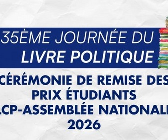 Replay 35e édition de la Journée du Livre Politique - remises des prix LCP