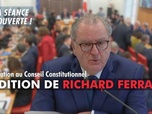 Replay La séance est ouverte ! - Nomination au Conseil Constitutionnel : audition de Richard Ferrand - 19/02/2025