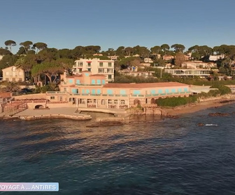 Replay Le mag du samedi - Voyage à... Antibes