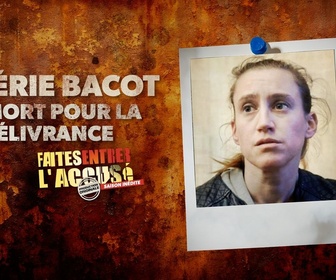 Replay Faites entrer l'accusé - S25E11 - Valérie Bacot, la mort pour délivrance