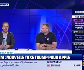 Replay Tech & Co, la quotidienne - Vietnam : nouvelle taxe Trump pour Apple - 03/07