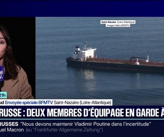 Replay 20H BFM - Navire russe: deux membres d'équipage en garde à vue