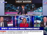 Replay Tout le monde veut savoir - BFMTV : au revoir et merci Thomas Soulié ! - 30/10