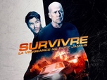 Replay Survivre : la vengeance ne dort jamais