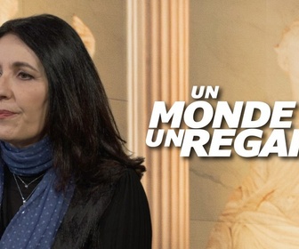 Replay Un monde, un regard - La Grande Sophie, une artiste à taille humaine