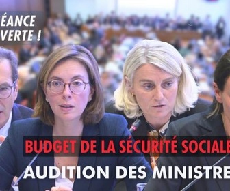 Replay La séance est ouverte ! - Budget de la sécurité sociale 2026 : audition des ministres - 21/10/2025