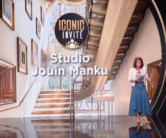 Replay Iconic Business : l'Intégrale Studio Jouin Manku & Les Désirables - 12/07