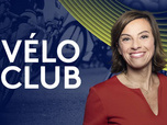 Replay Vélo club - Émission du dimanche 13 juillet 2025