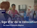 Replay La France en Vrai - Pays de la Loire - Documentaire. L'âge d'or de la colocation